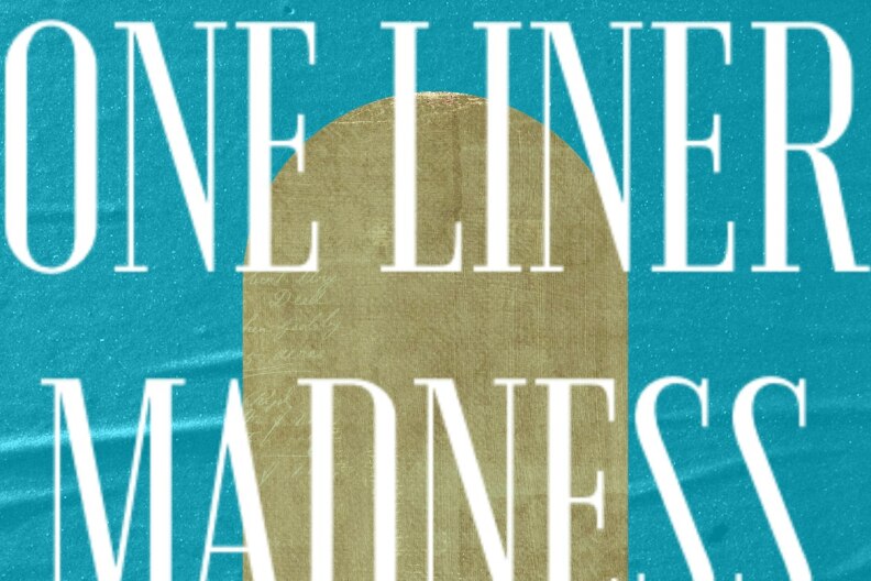 A digital poster for "One Liner Madness" boasting the name of the show and the tagline "64 comedians. 126 jokes.1 champion."