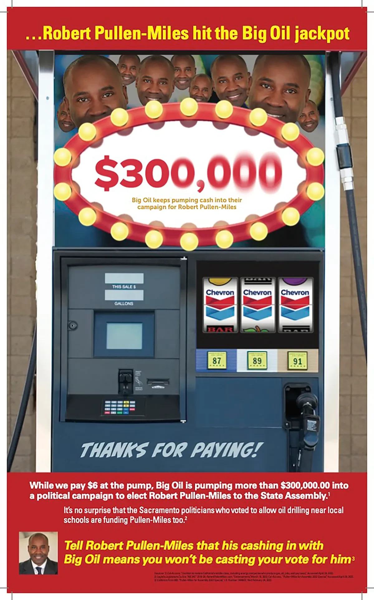 A campaign flyer depicts a gas pump with a candidates face and large font reads $300,000