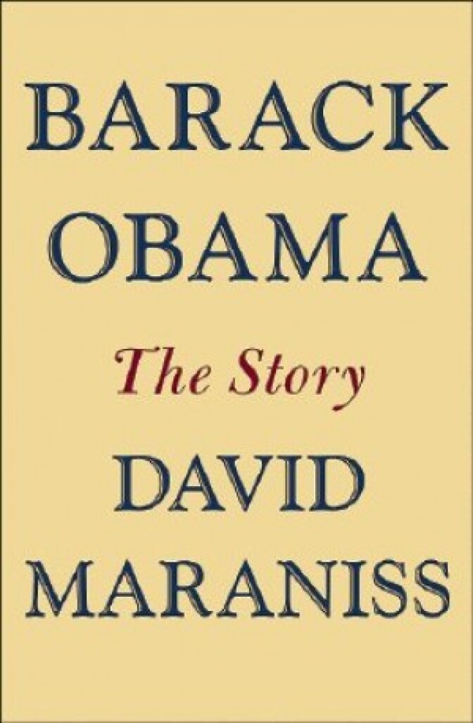 David Maraniss takes an in-depth look at Obama's life in his new biography