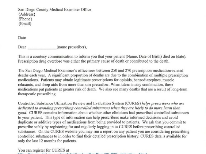 The letter was part of an experiment to let doctors know a "courtesy communication" due to a death resulting from a opioid overdose. The study tracked prescribers habits of pain medications after they received the letter.