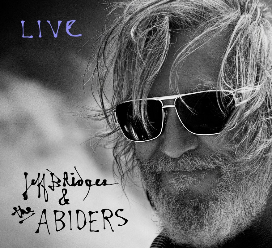 Jeff Bridges & the Abiders new album is called "Live."