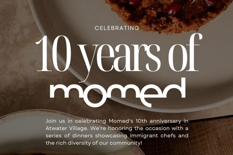 A digital poster reading "10 Years of Momed" and inviting people to partake in their dinner series. The text is laid over a background of two dishes from the restaurant. 