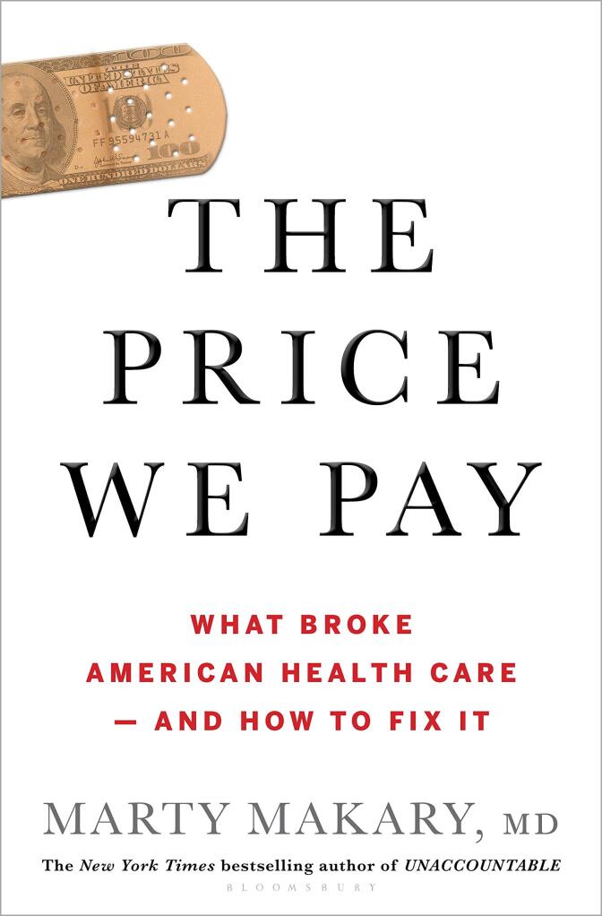 The Price We Pay by Marty Makary, MD