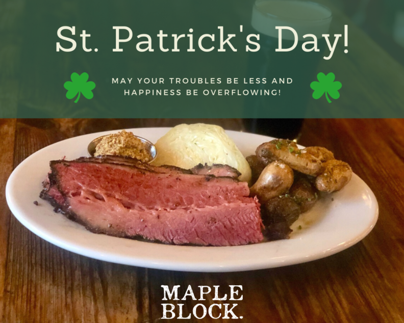 St. Patrick's Day poster from Maple Block with a corned beef dinner with cabbage and potatoes on a plate.