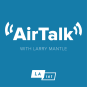 AirTalk with Larry Mantle