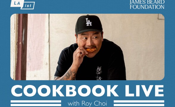 Promotional image with a blue frame in the frame is a photograph of Roy Choi wearing a black t-shirt, and a black Dodger’s hat.  Roy Choi is pictured eating a chicken wing.  On the lower bottom part of the frame is reads “Cookbook Live.” The top left corner of the frame has an LAist logo and the top right corner of the frame has The James Beard Foundation logo. 