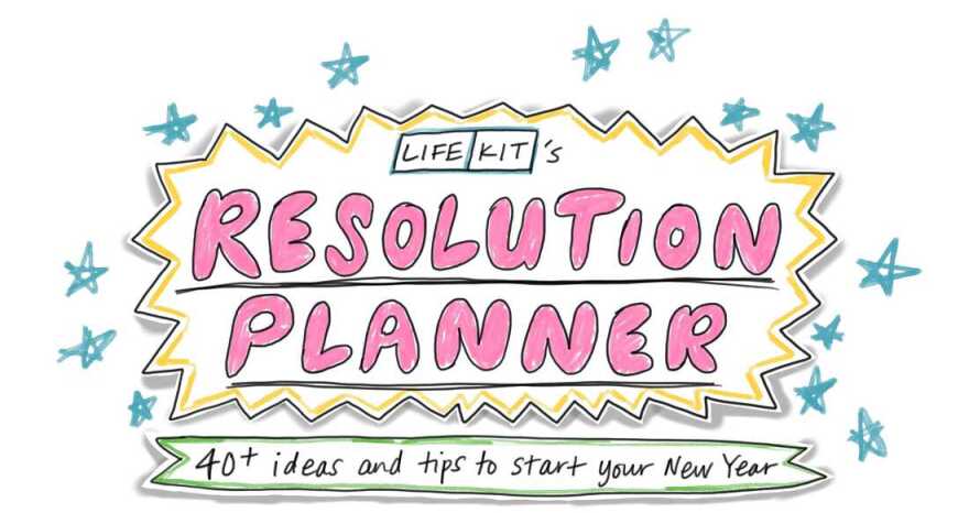 Letters that appear hand drawn read: Life Kit's Resolution planner. 40+ ideas and tips to start your New Year