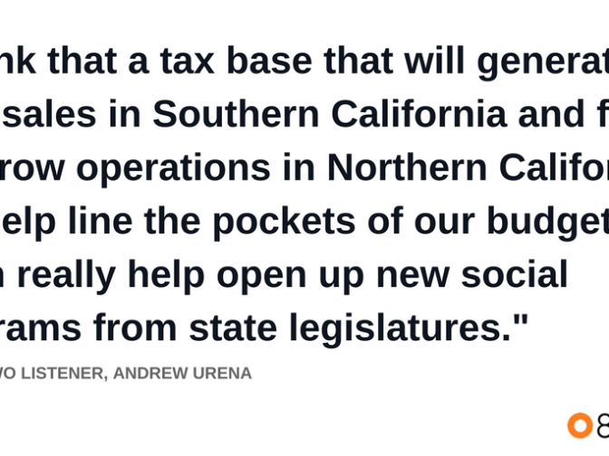 Take Two listener, Andrew Urena weighs in on California's legalization of recreational pot.