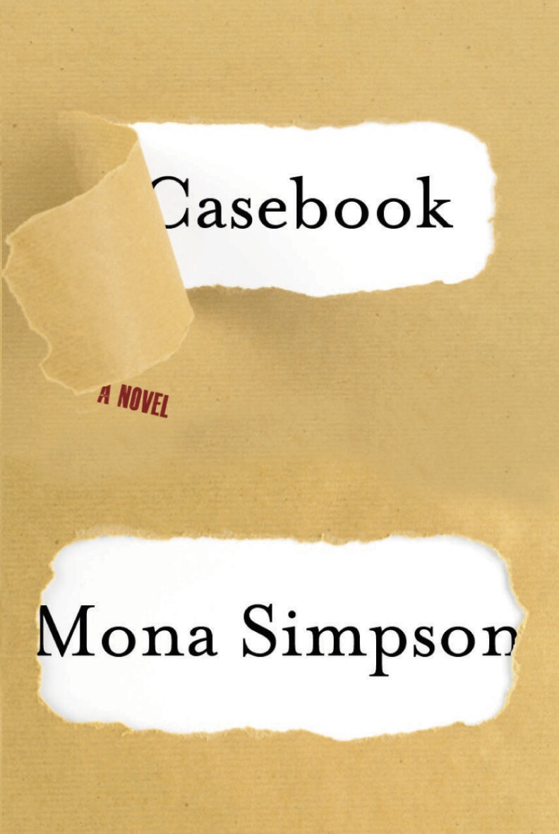 Cover of author Mona Simpson's "Casebook."