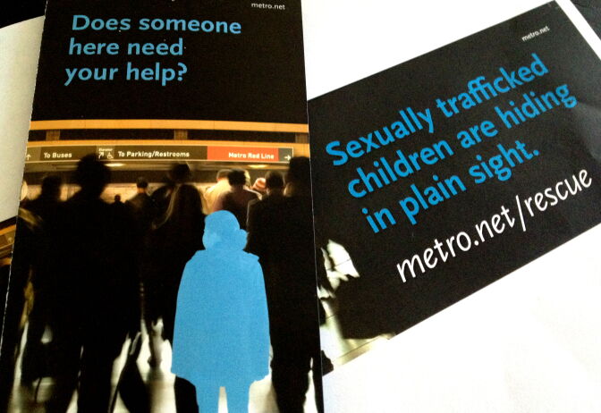 A new anti-child sex trafficking awareness campaign will hit Metro buses, trains, transit stops and billboards.  