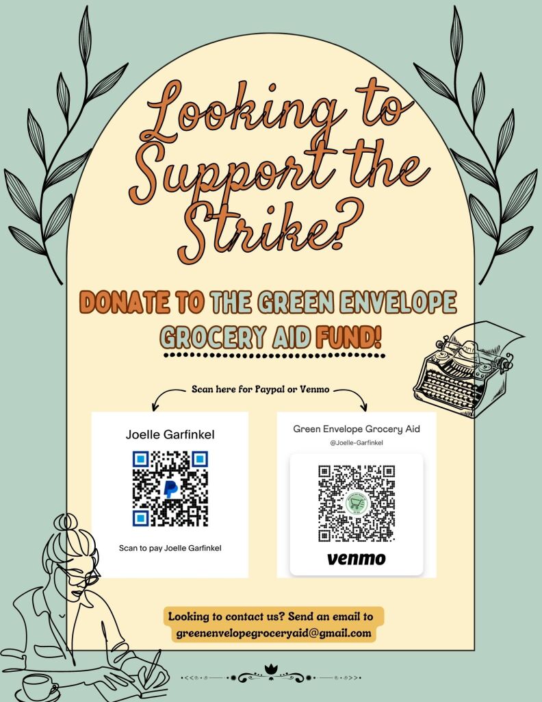 A green and yellow flyer says "Looking to support the strike?
Donate to the green envelope aid fund!