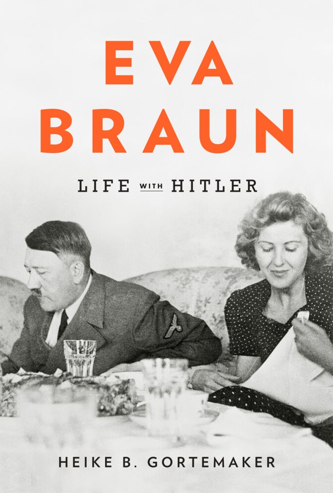 Eva Braun: Life with Hitler