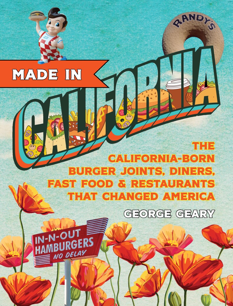 The cover of the book "Made in California," which features poppies, the Bob's Big Boy statue and the giant Randy's Donut statue.