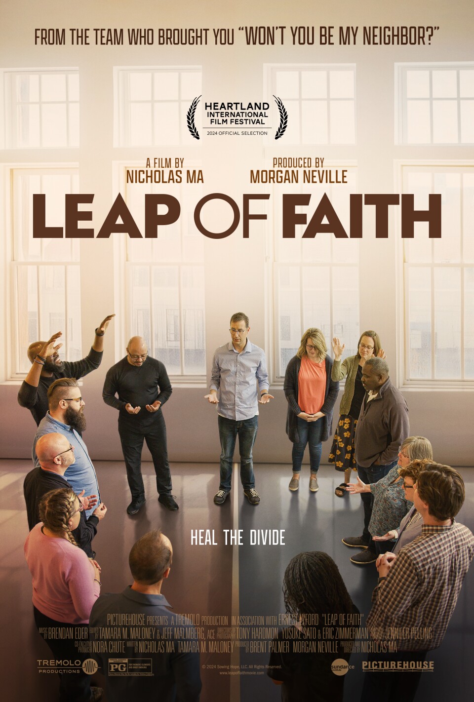 A promotional image for the film "Leap of Faith" features a photo of 13 adult men and women standing and praying in a circle in a room with large, bright windows and a bare shiny floor. The group has their eyes closed while they pray. Some have their hands turned in a supplicant position or raised outstretched. The men and women are a mix of Black and white racially. The title reads "Leap of Faith" and the subtitle reads "Heal the divide." The top of the image reads "From the team who brought you "Won't You Be My Neighbor?" Next to the film title reads "A film by Nicholas Ma" and "Produced by Morgan Neville." 