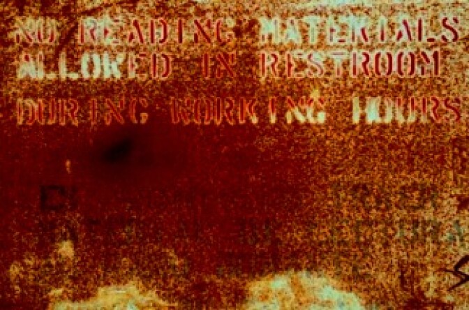 An old sign at Bergamot Station in Santa Monica, which is now an art enclave. When it was industrial, was too much reading on the can a big problem? What were they reading? 