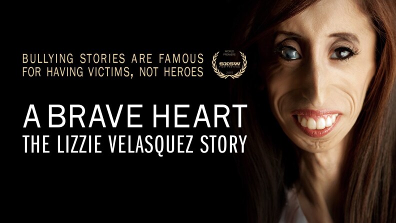 Story art for the new film, A Brave Heart: the Lizzie Velasquez Story.