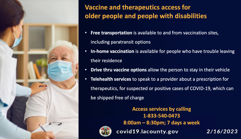 A slide highlighting COVID-19 vaccine and therapeutics access for people with disabilities or older people in L.A. County. Access services by calling 1 833 540 0473