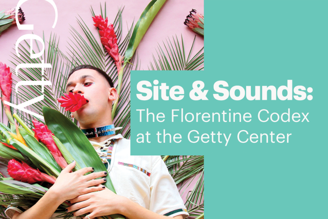 A photo of Lu Coy holding tropical flowers to the left. The Getty logo covers the photo in the upper left corner. On the right is a light teal color background with the text, "Site & Sounds: The Florentine Codex at the Getty Center".