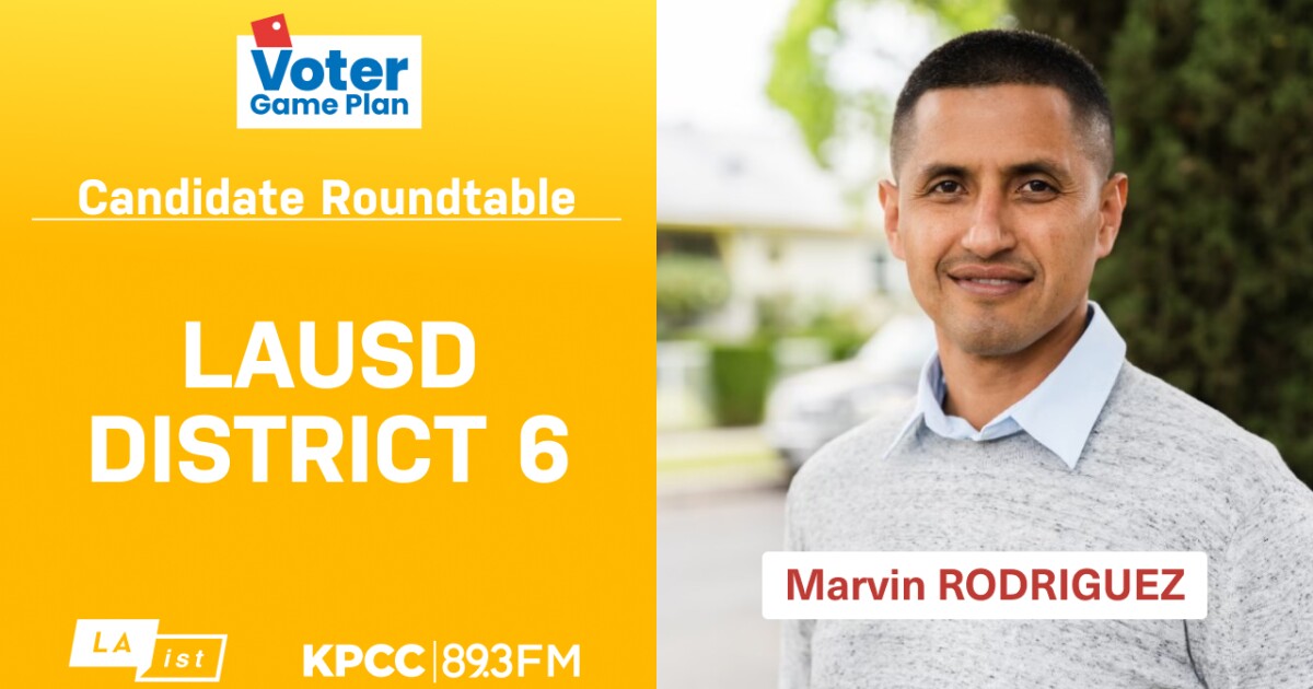 Los Angeles Unified Board of Education District 6 Candidate Roundtable