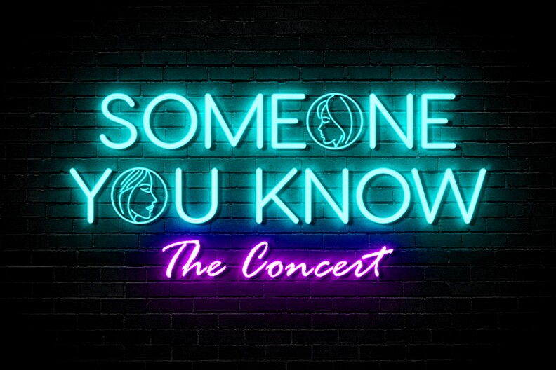 Digital poster for 'Someone You Know: The Concert.' The names of the show is written in blue and pink font made to look like a neon sign on a brick wall. Two instances of the letter O have women's faces in them, viewed in profile.