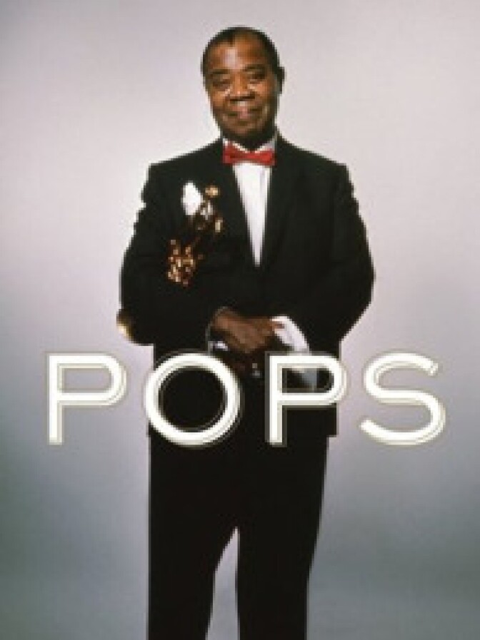 Pops: A Life of Louis Armstrong