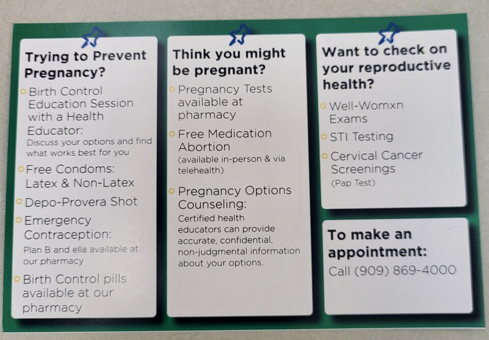 A flier with three columns, one reads "Trying to Prevent Pregnancy?" another reads "Think you might be pregnant?" and the other reads "Want to check on your reproductive health?"