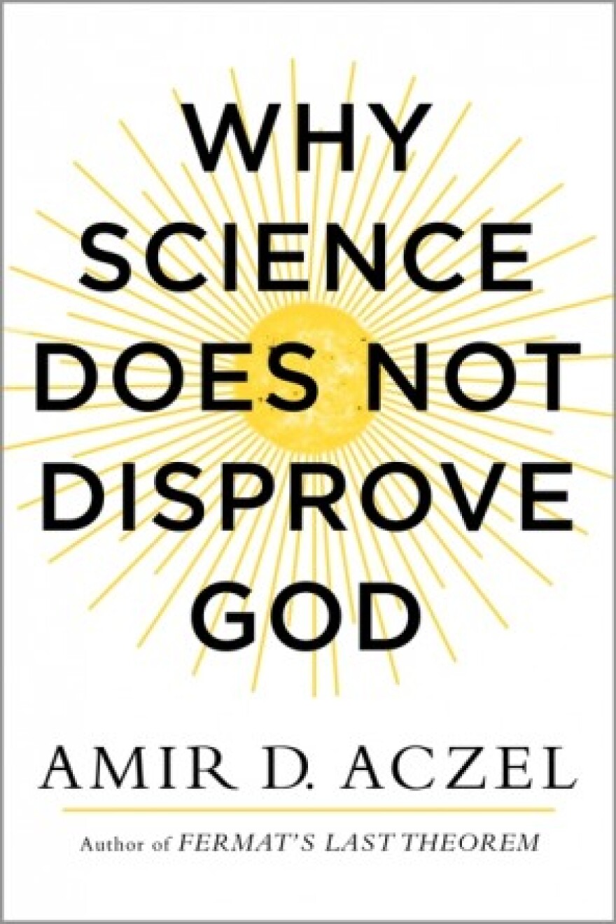 Amir Aczel's new book “Why Science Does Not Disprove God” (William Morrow, 2014). Can a belief in science and God coexist?

 
