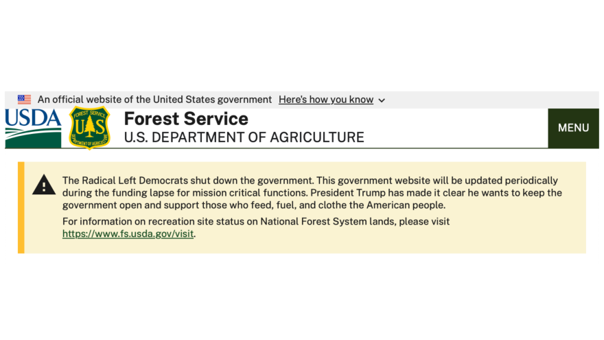 A message on the Forest Service site blames "radical left Democrats" for the shutdown.