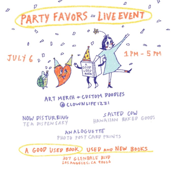 A hand-drawn poster for "Party Favors" and a "Live Event" with cartoonist Izzi Lee. It features doodles of a woman with a flower on her head, a walking book, a red heart wearing two party hats and a turtle celebrating. 