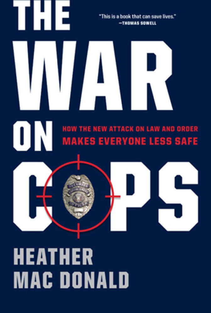 "The War on Cops" by Heather Mac Donald