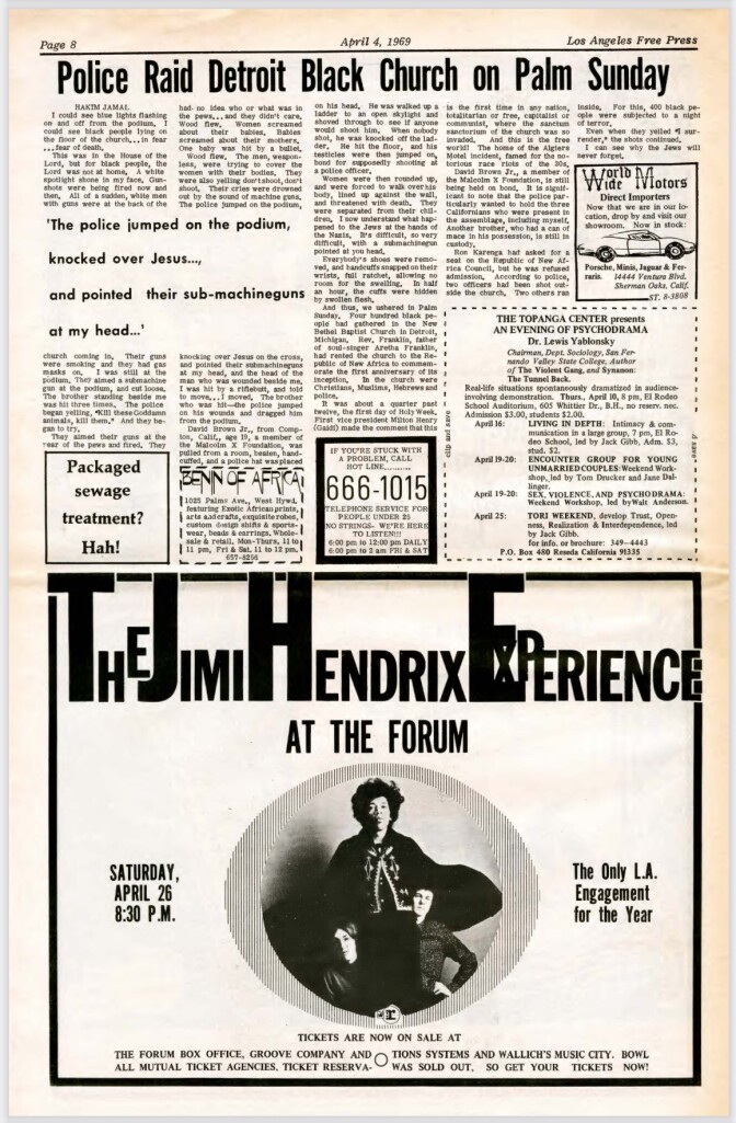 A page from the L.A. Free Press from April of 1969 announcing the upcoming performance of the Jimi Hendrix Experience at the Forum in Inglewood. Above the ad is an article entitled Police Rad Detriot Black Chruch on Palm Sunday. 