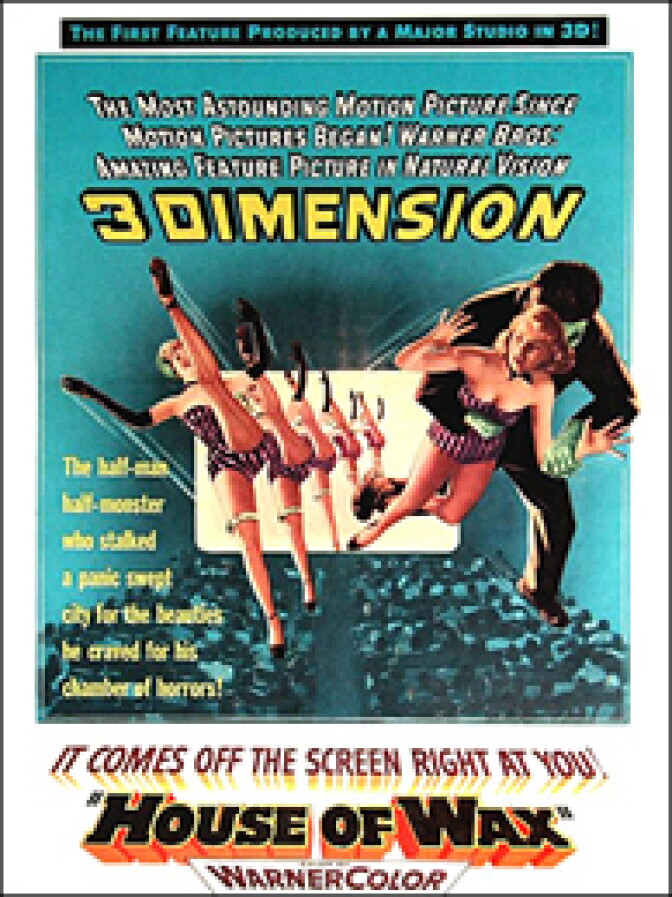 Poster for House of Wax (1953), perhaps the most famous 3-D movie of all time. Directed by one-eyed Andre de Toth. Look for a young Charles Bronson (billed as Charles Buchinsky) as Igor. Screens Tuesday, September 12th at 9:45pm.
