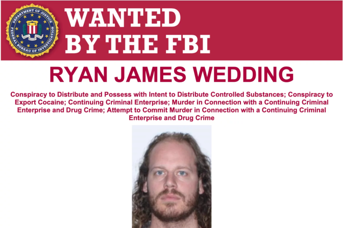 FBI wanted posted. top red portion reads "WANTED BY THE FBI" the name is RYAN JAMES WEDDING. Below is crime details, and below that is a mugshot