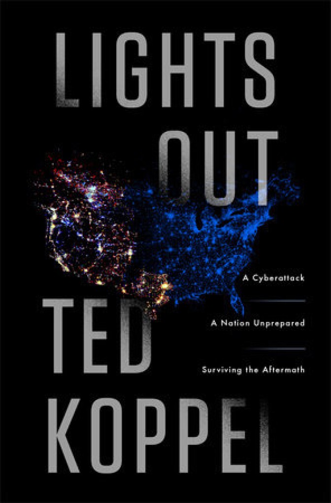 "Lights Out" by Ted Koppel.