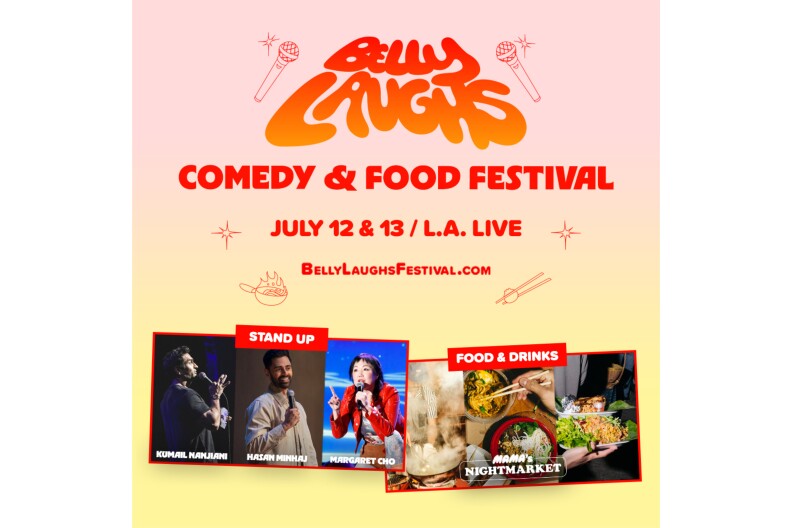 A promotional image for Belly Laughs Comedy and Food Festival. The background has a gradient of colors with canary yellow at the bottom blending upward to a light pink. The text in blood orange rounded font reads "Belly Laughs Comedy & Food Festival. July 12 & 13 / L.A. Live. BellyLaughsFestival.com. The bottom left of has a rectangular box with a red outline with the title "Stand Up" and three photos of comedians Kumail Nanjani, Hasan Minhaj, and Margaret Cho. The bottom right has a similar red outlined box with the title "Food & Drinks" and caption "MAMA's Nightmarket" and photos of a steaming wok, a spread of bowls with someone holding chopsticks, and a person holding platters of food with both hands. The platter is lined with greens and topped with food. The image also has small outline drawings of two microphones, two astral stars, chopsticks holding a dumpling, and a wok with flames.
