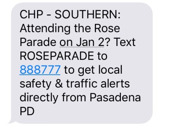 A text message sent out by the Southern Region office of the California Highway Patrol in Los Angeles on Dec. 29, 2016 — three days before the Jan. 2 Tournament of Roses Parade.
