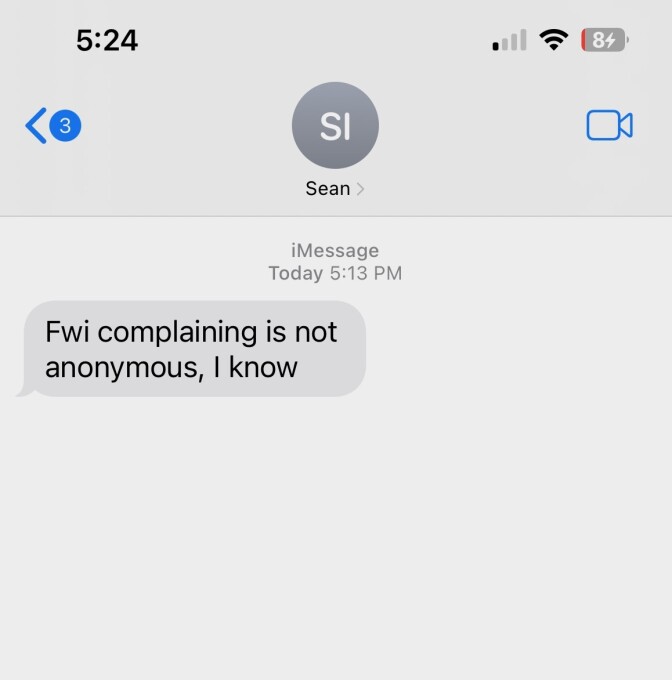 A test message saying "Fyi complaining is not anonymous, I know," from Sean Irwin to Colin Roddick.