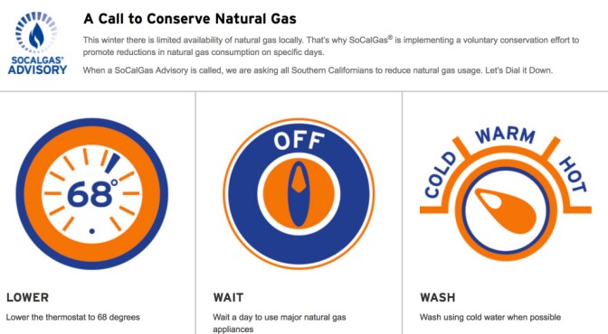 New calls to conserve gas could be coming this winter due to an explosion damaging some gas pipelines in October, 2017. Southern California Gas Company called on consumers to lower thermostats Dec. 18 to 20, 2016 to avert potential shortages of natural gas.