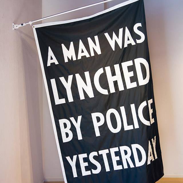 "A Man Was Lynched By Police Yesterday" is a piece made by artist Dread Scott and was inspired by a 1930's N.A.A.C.P. flag titled, "A Man Was Lynched Yesterday." 