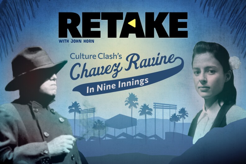 A blue-toned promotional graphic with palm trees surrounding the edges. A black and white image of a man in a trench coat and hat is pictured to the left and a black and white image of a Latina girl with a white flower in her hair is pictured to the right. Overlapping text reads Retake with John Horn. Culture Clash's Chavez Ravine in Nine Innings.