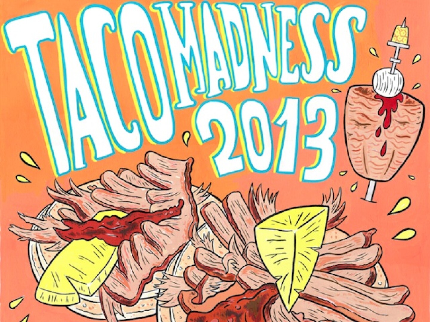 TipOff Time For L.A. TACO's Taco Madness LAist